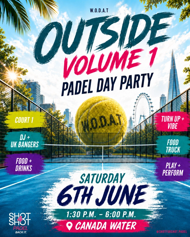 OUTSIDE Vol. 1 — Shot4Shot Padel, Saturday 6th June 2026, Canada Water London